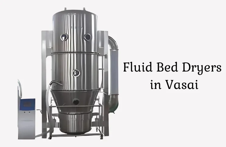 Fluid Bed Dryers in Vasai