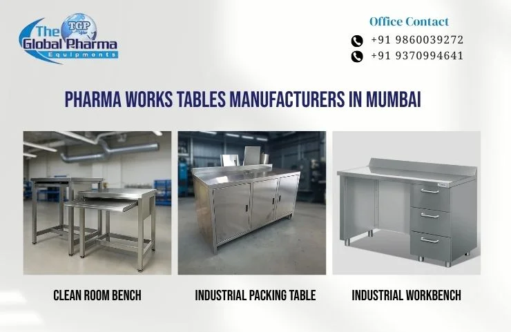 Pharma Works Tables Manufacturers in Mumbai