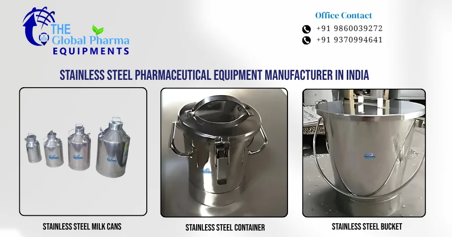 Stainless Steel Pharmaceutical Equipment Manufacturer in India