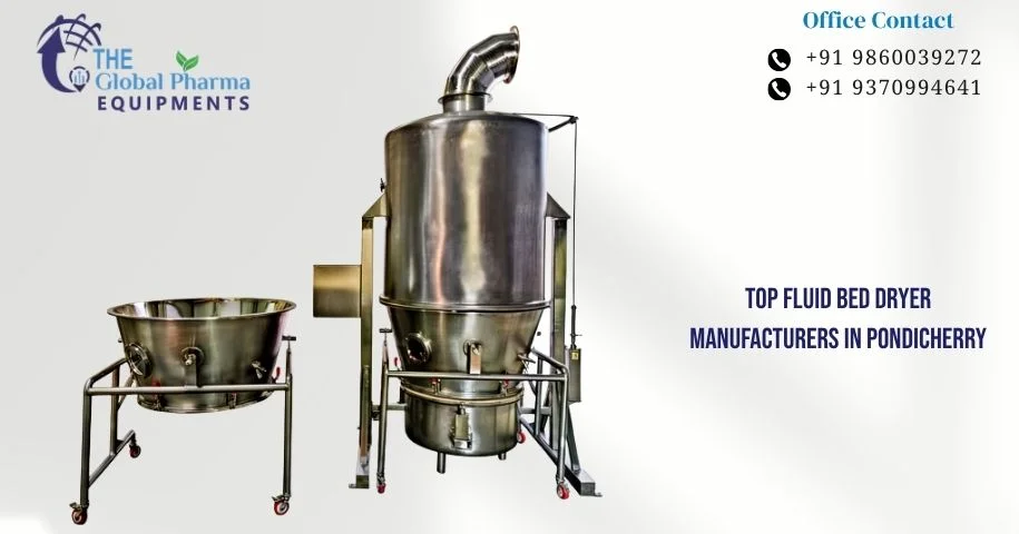 Top Fluid Bed Dryer Manufacturers in Pondicherry