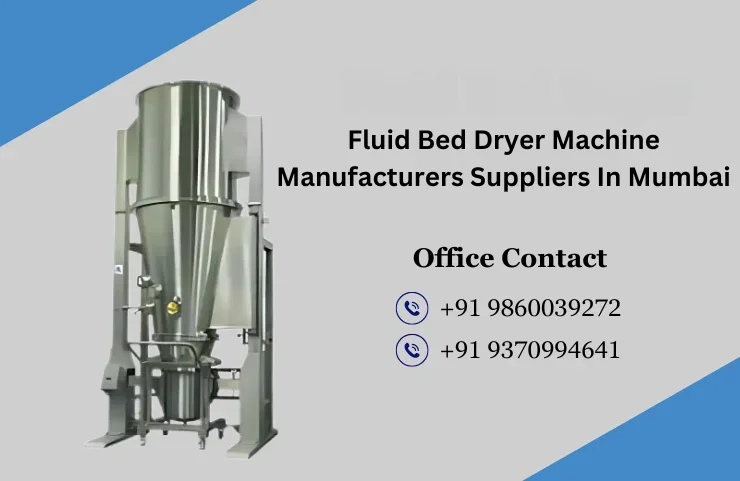 Fluid Bed Dryer Machine Manufacturers Suppliers In Mumbai
