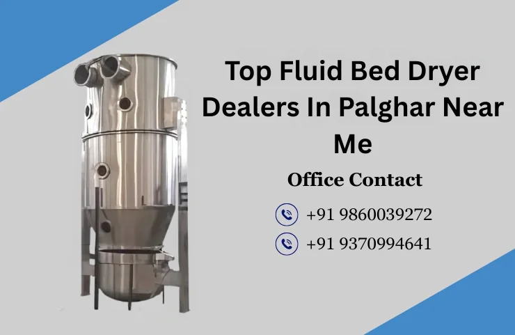 Top Fluid Bed Dryer Dealers In Palghar Near Me