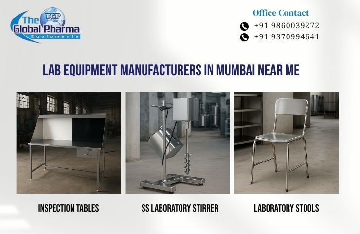 Lab Equipment Manufacturers In Mumbai Near Me