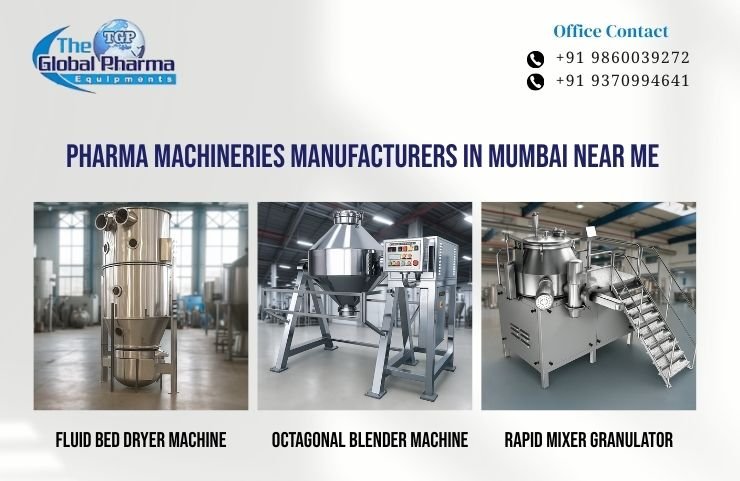 Pharma Machineries Manufacturers in Mumbai Near Me
