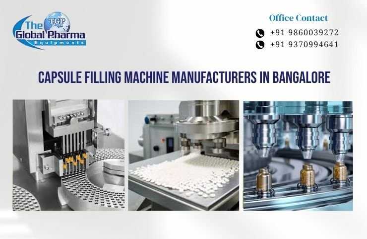 Capsule Filling Machine Manufacturers in Bangalore