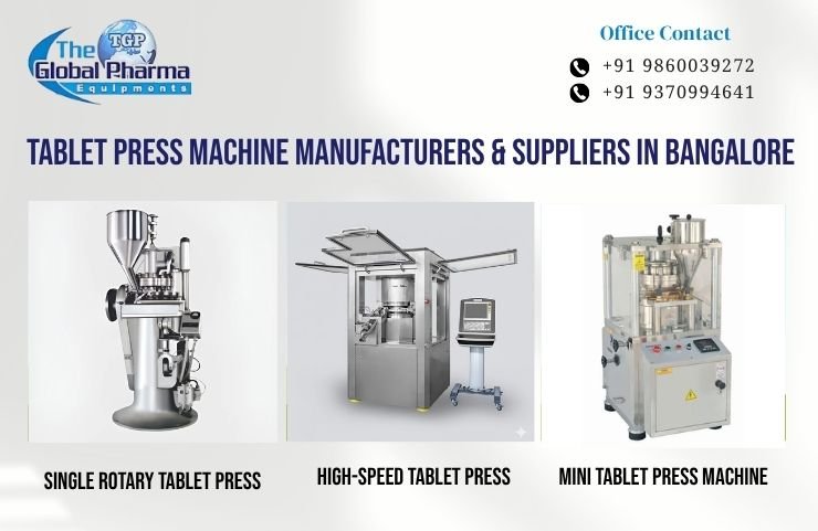 Tablet Press Machine Manufacturers & Suppliers in Bangalore