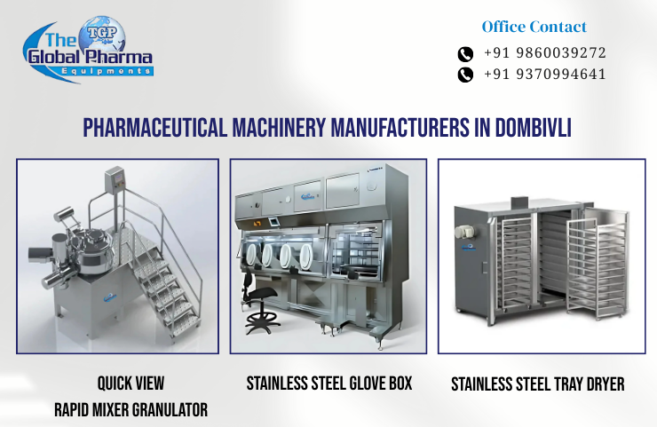 Pharmaceutical Machinery Manufacturers in Dombivli
