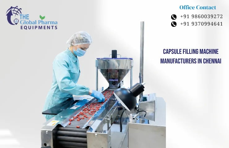 Capsule Filling Machine Manufacturers in Chennai