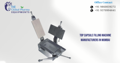 Top Capsule Filling Machine Manufacturers in Mumbai