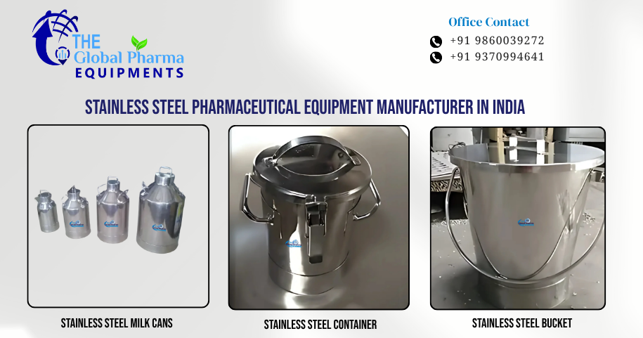 Stainless Steel Pharmaceutical Equipment Manufacturer in India
