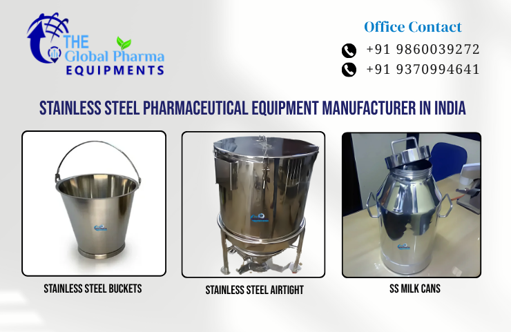 Stainless Steel Pharmaceutical Equipment Manufacturer in India